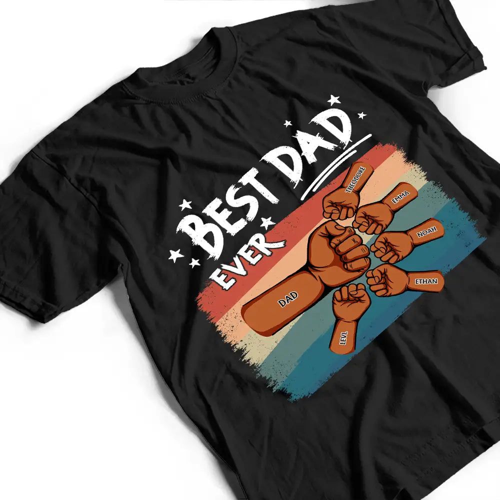 Best Dad Ever Hand Punch Retro Brush Stroke - Personalized T Shirt