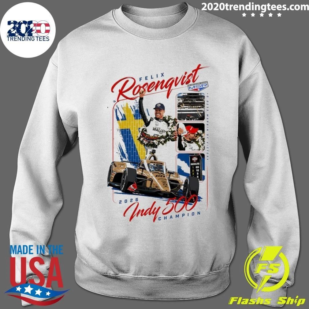 Rosenqvist Meyer Shank Racing 2026 Indy 500 Champion Athlete Sports Shirt