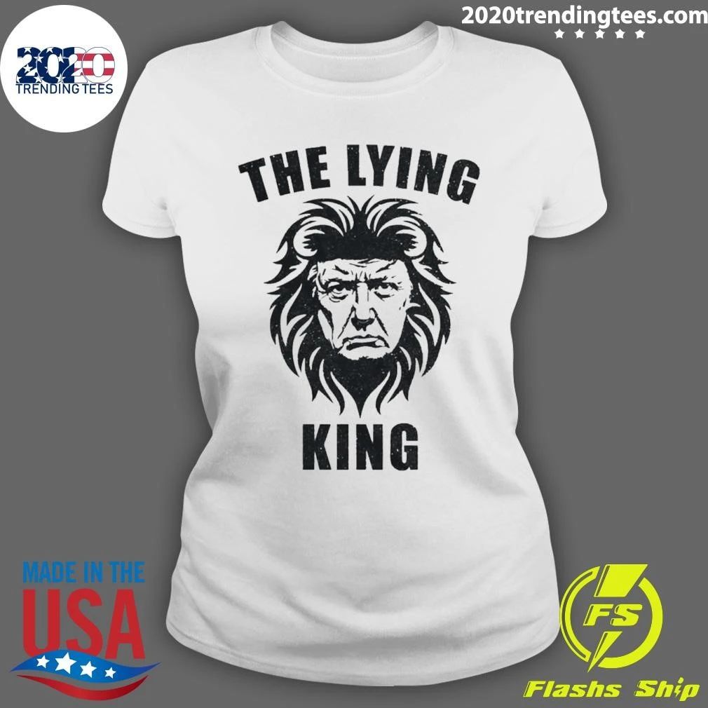 Donald Trump The Lying King Distressed Political Satire Shirt