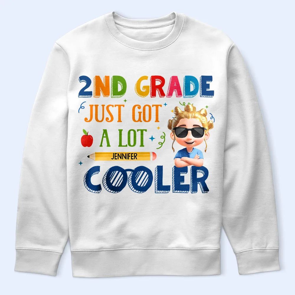School Just Got A Lot Cooler - Personalized T Shirt