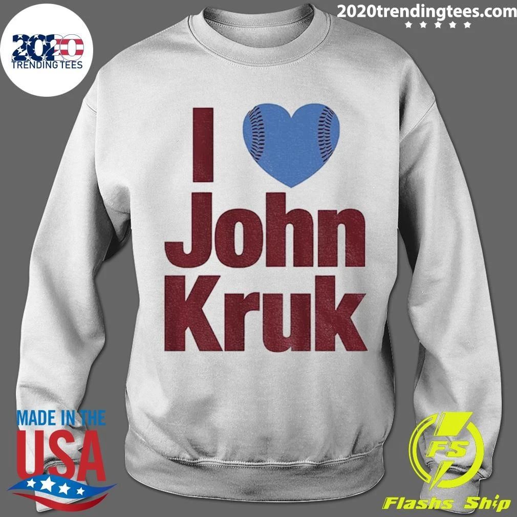 I Heart John Kruk Philadelphia Phillies Baseball Mlb 2026 Shirt