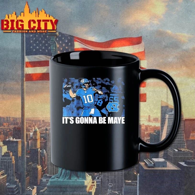 UNC Football It’s Gonna Be Drake Maye t-shirt