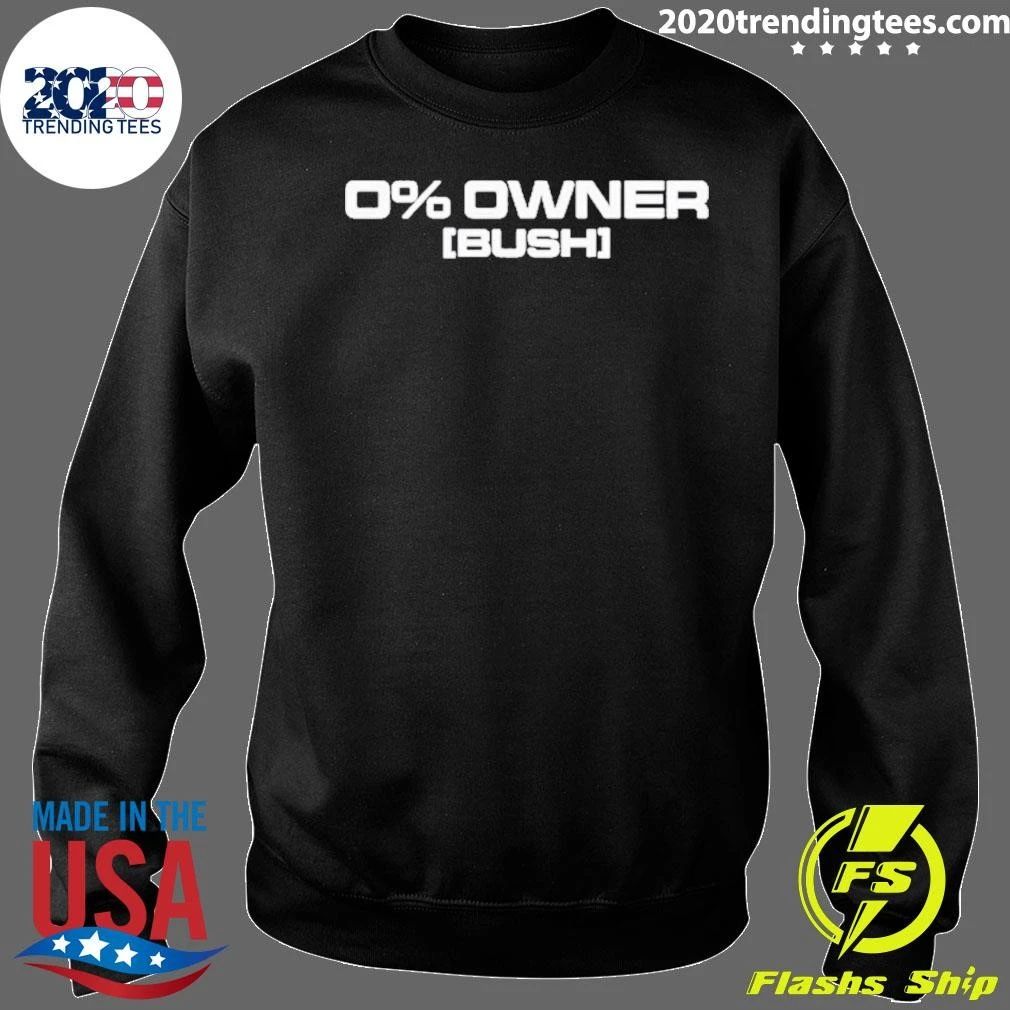 0% Owners Bush Tee Shirt