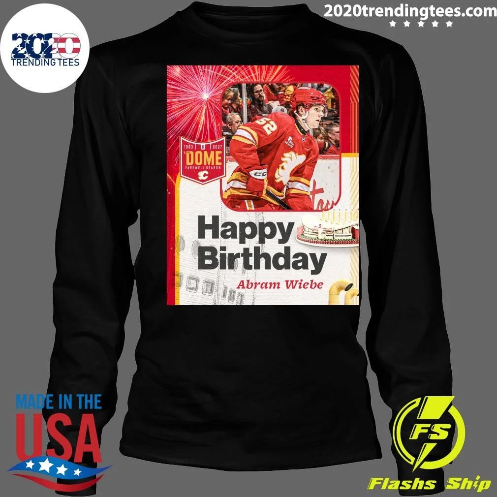 Happy Birthday Abram Wiebe 1983-2027 Dome Farewell Season Shirt