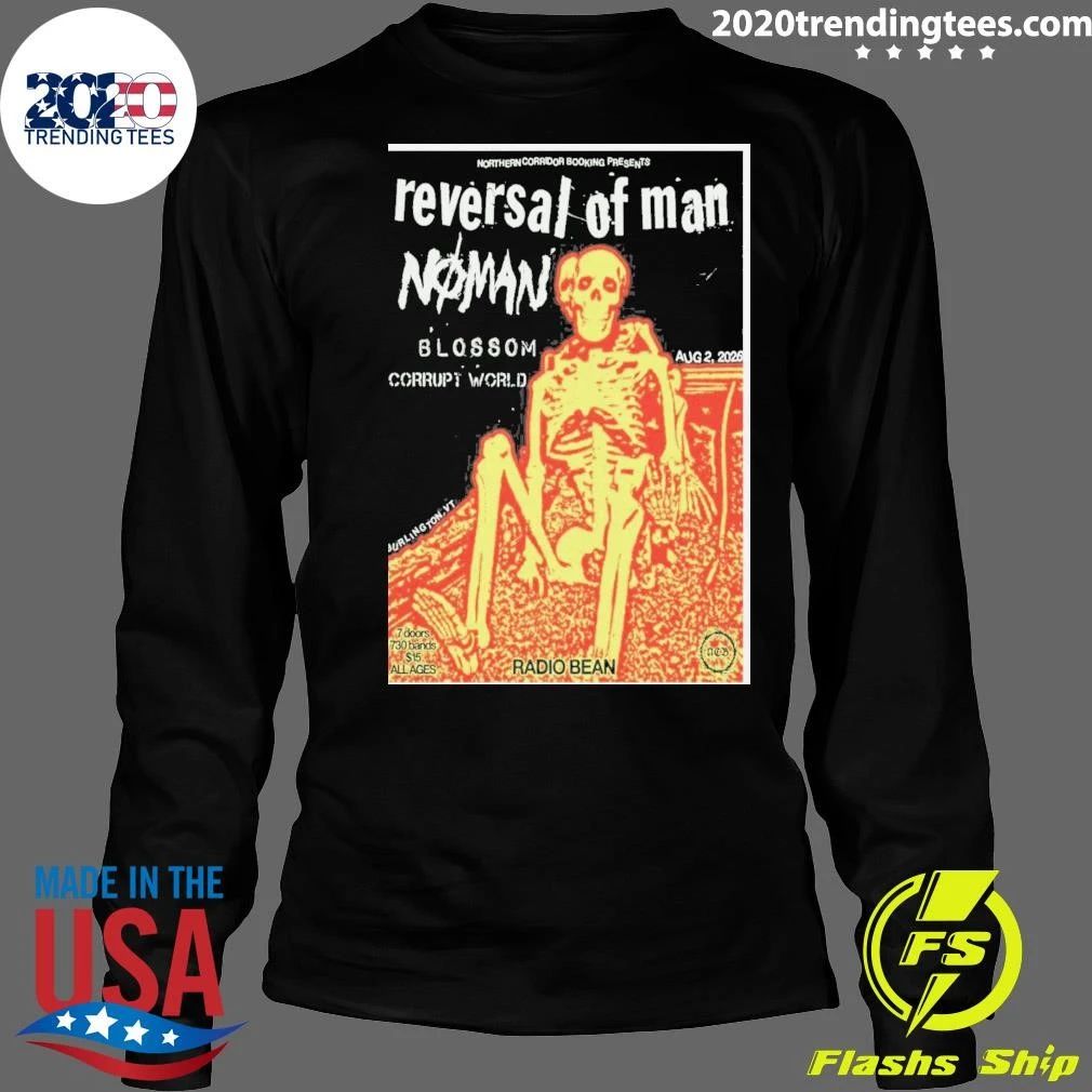Reversal Of Man Radio Bean Burlington August 2 2026 Shirt