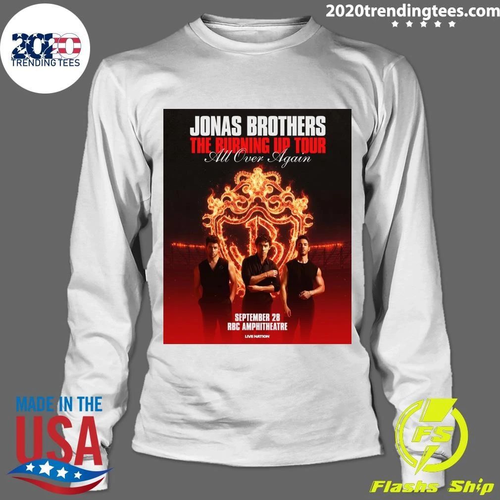 Jonas Brothers The Burning Up Tour All Over Again September 28, 2026 Shirt