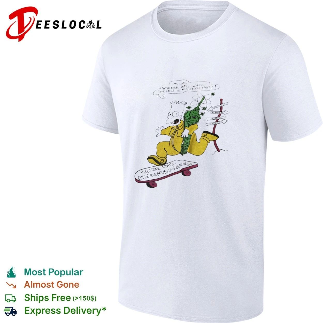 I’m Rad Worker Bart Simpson Where the Hell Is Millstone Unit 2 Cycle 10 Refueling Outage 1990 T-shirt