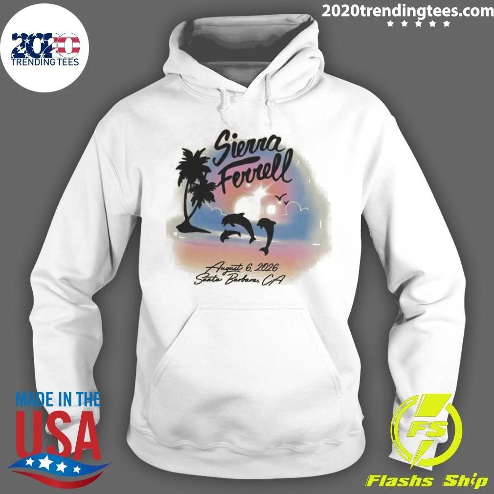 Sierra Ferrell Santa Barbara CA At Santa Barbara Bowl On August 6 2026 Shirt