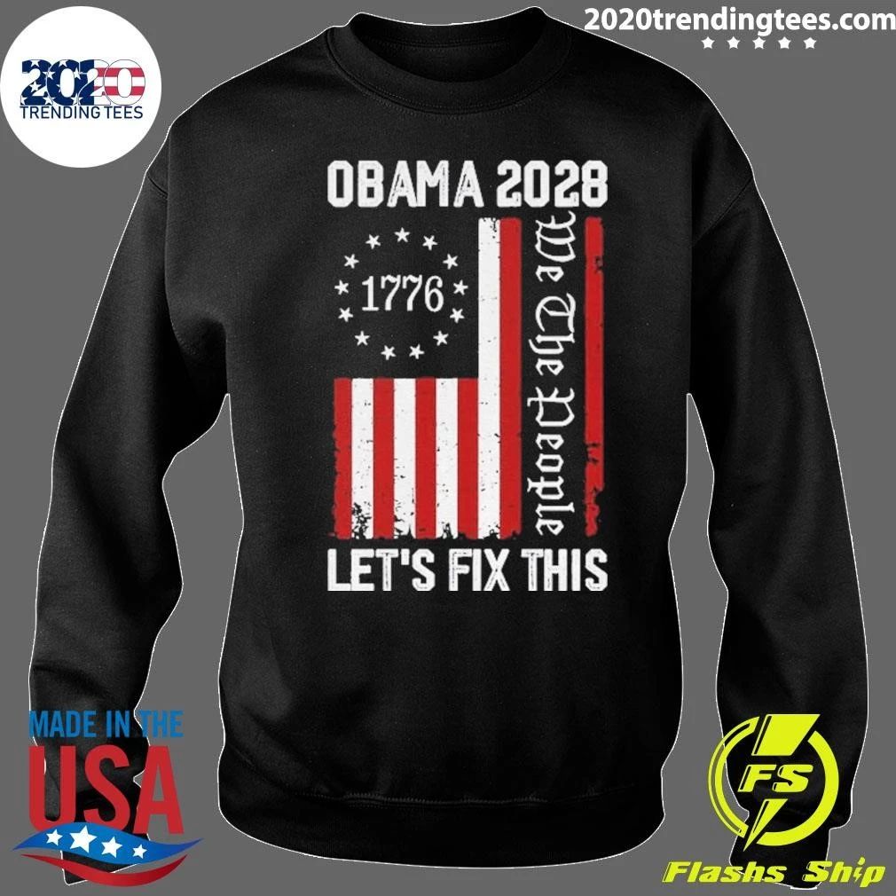 Obama 2028 Let’s Fix This We the People 1776 American Flag Shirt
