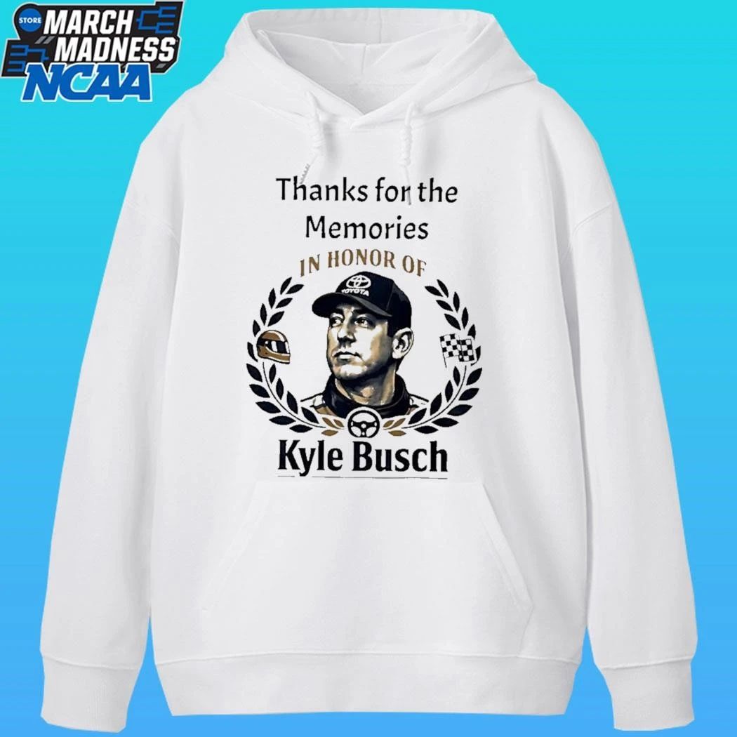 Thanks For The Memories In Honor Of Kyle Busch Rowdy Shirt
