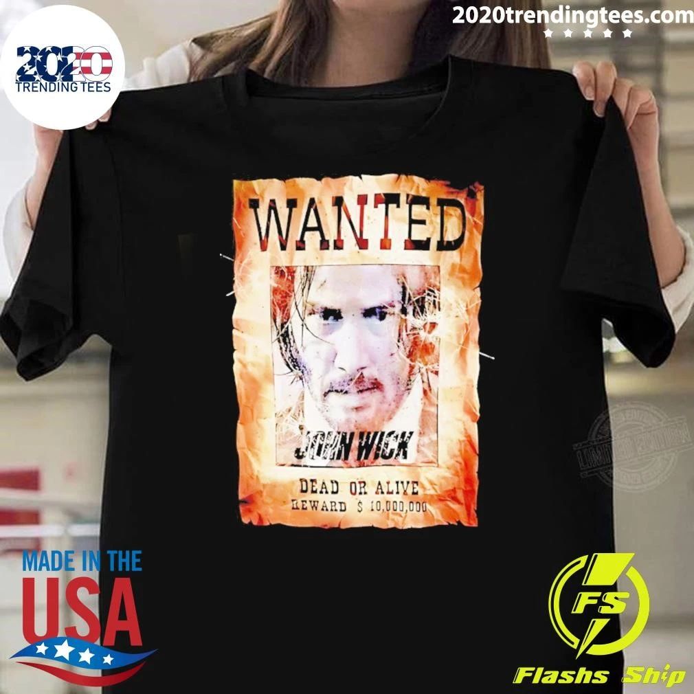 John Wick Wanted Dead Or Alive 10 Million Dollar Reward Shirt