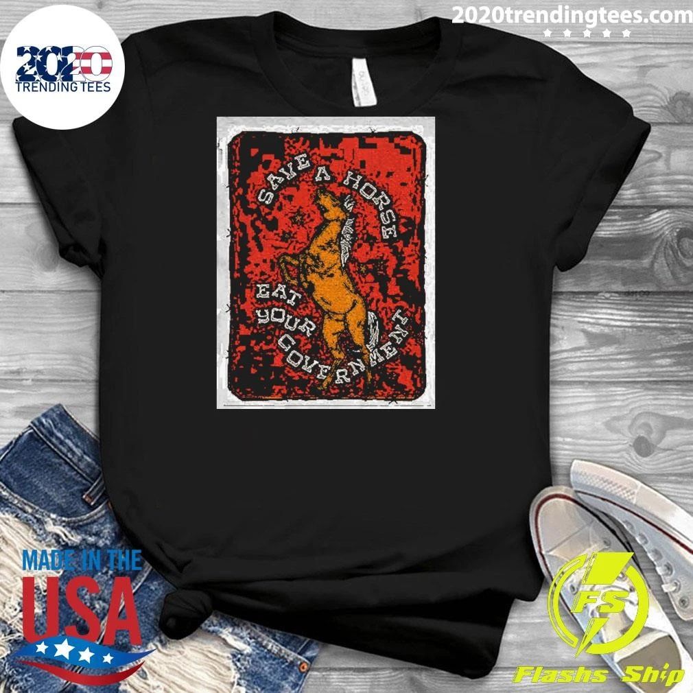 Equine Illustration Save A Horse Eat Your Government Shirt