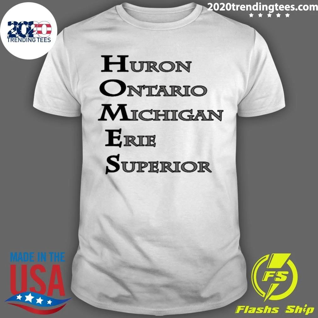 Homes Huron Ontario Michigan Erie Superior Shirt