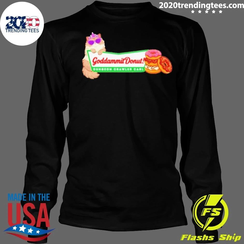 Goddammit Donut Dungeon Crawler Carl Shirt