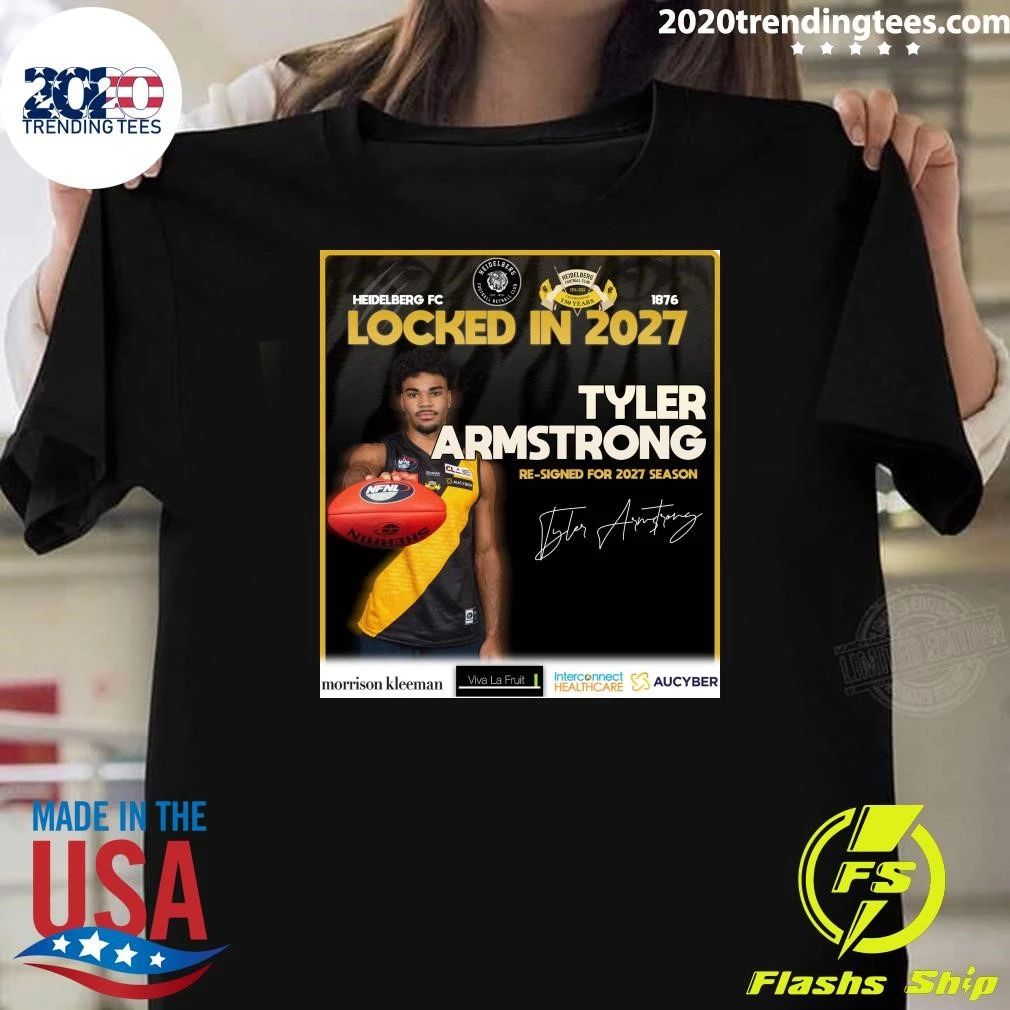 Locked In 2027 Tyler Armstrong Re-Signed For 2027 Season Signature Shirt