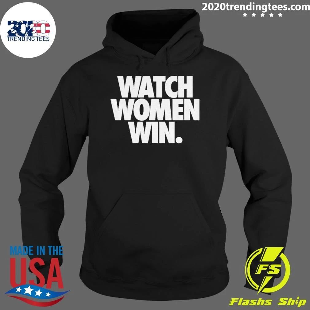 Watch Women Win Shirt