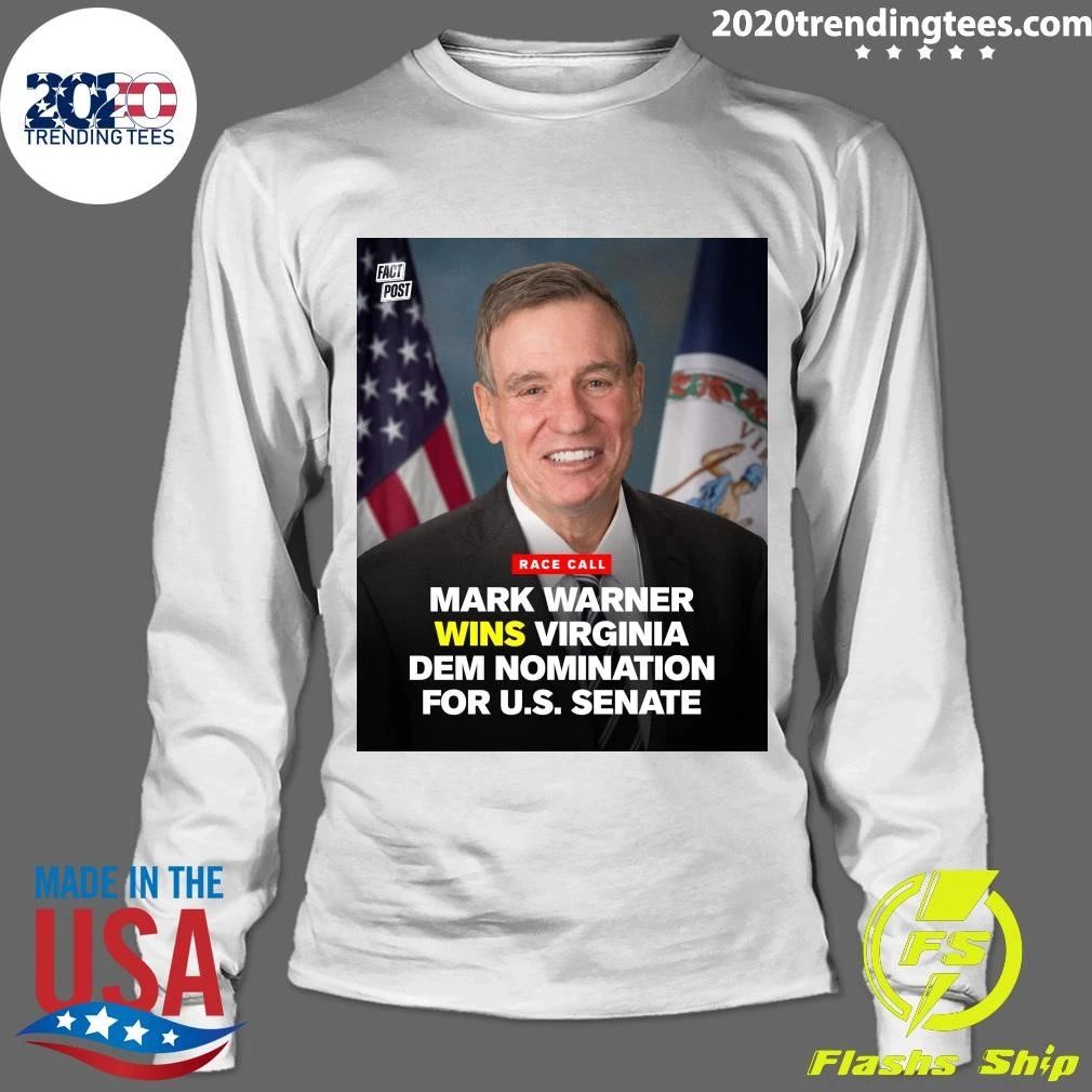Mark Warner has won the Virginia Democratic nomination for U.S. Senate Shirt