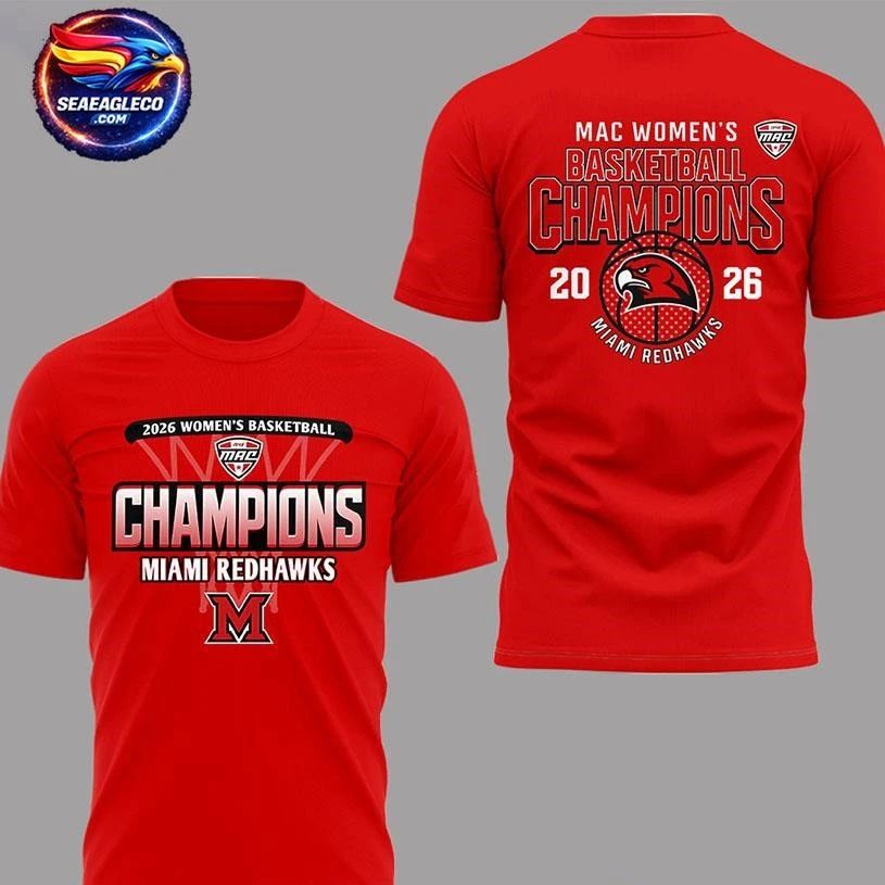 Miami Redhawks MAC Women’s Basketball Champions 2026 Two Sided Shirt