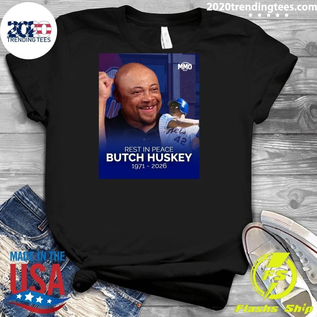 Rest In Peace Butch Huskey 1971-2026 Shirt