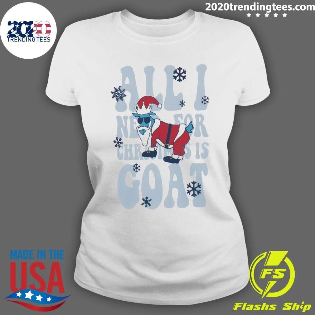 Toddler All I Need for Christmas is Goat Shirt