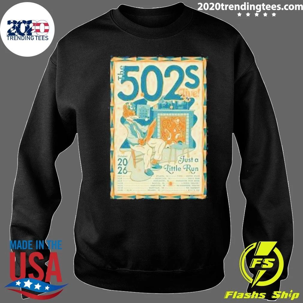 The 502s Live October 2026 Just a Little Run Tee Shirt