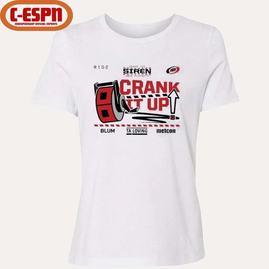Carolina Hurricanes Crank It Up 2026 Playoffs Game 2 Shirt