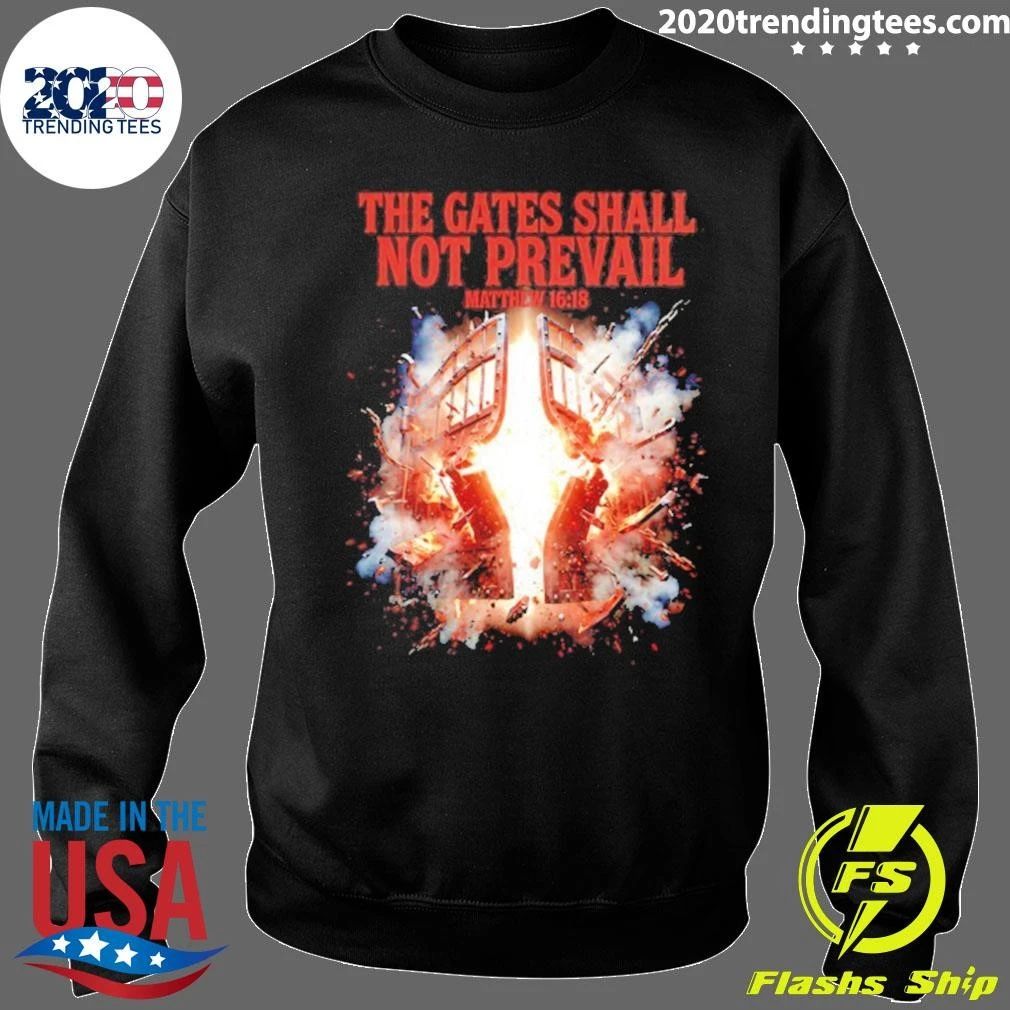 The Gates Shall Not Prevail Matthew 16 18 Shirt
