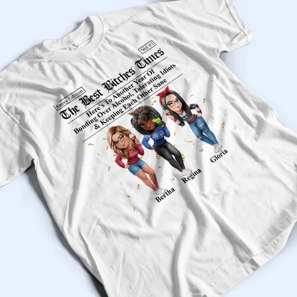 3D Effect Besties Here's To Another Year Of Us - Personalized T Shirt