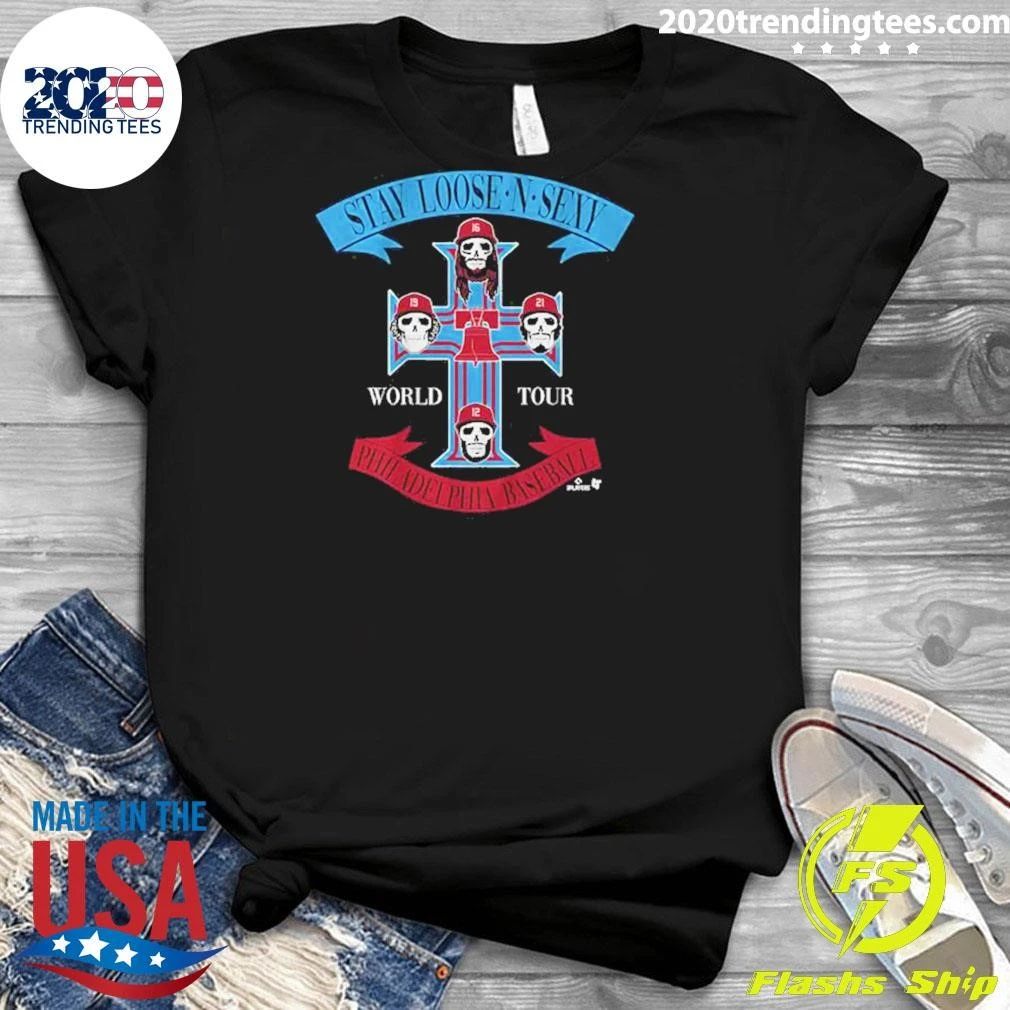 Philadelphia Baseball Stay Loose N Sexy Rock Band Tee Shirt