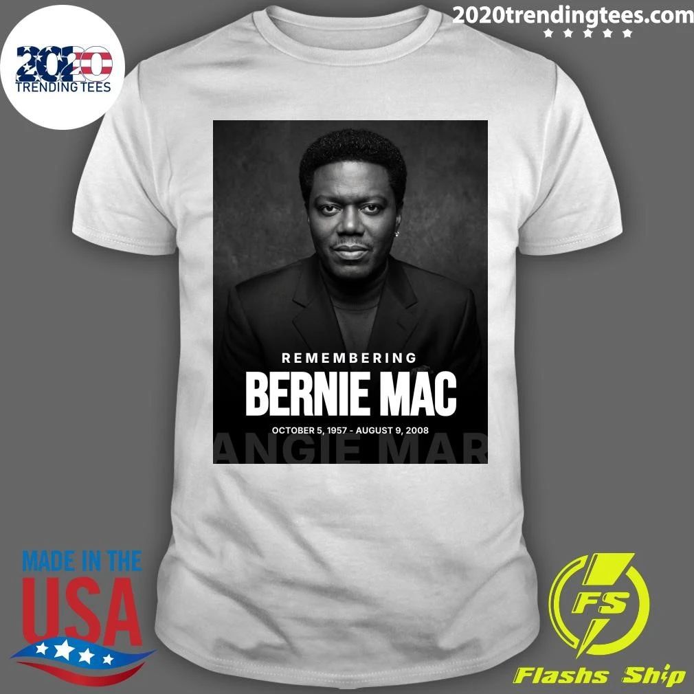 Remembering Bernie Mac Shirt