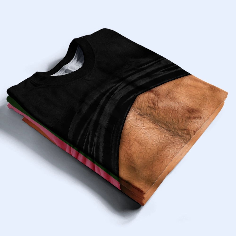3D Funny Hairy Body - Personalized Full Print T Shirt