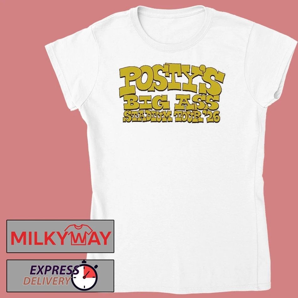 Post Malone The Big Ass Stadium Tour 2026 Schedule Tour Dates shirt