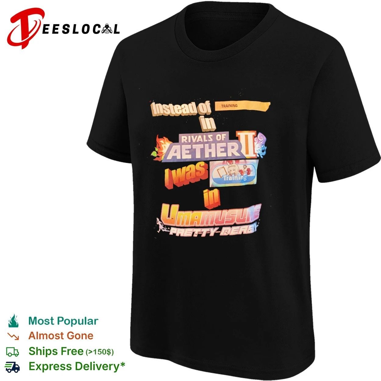 Instead of Training in Rivals of Aether II I Was in Umamusume Pretty Derby T-shirt