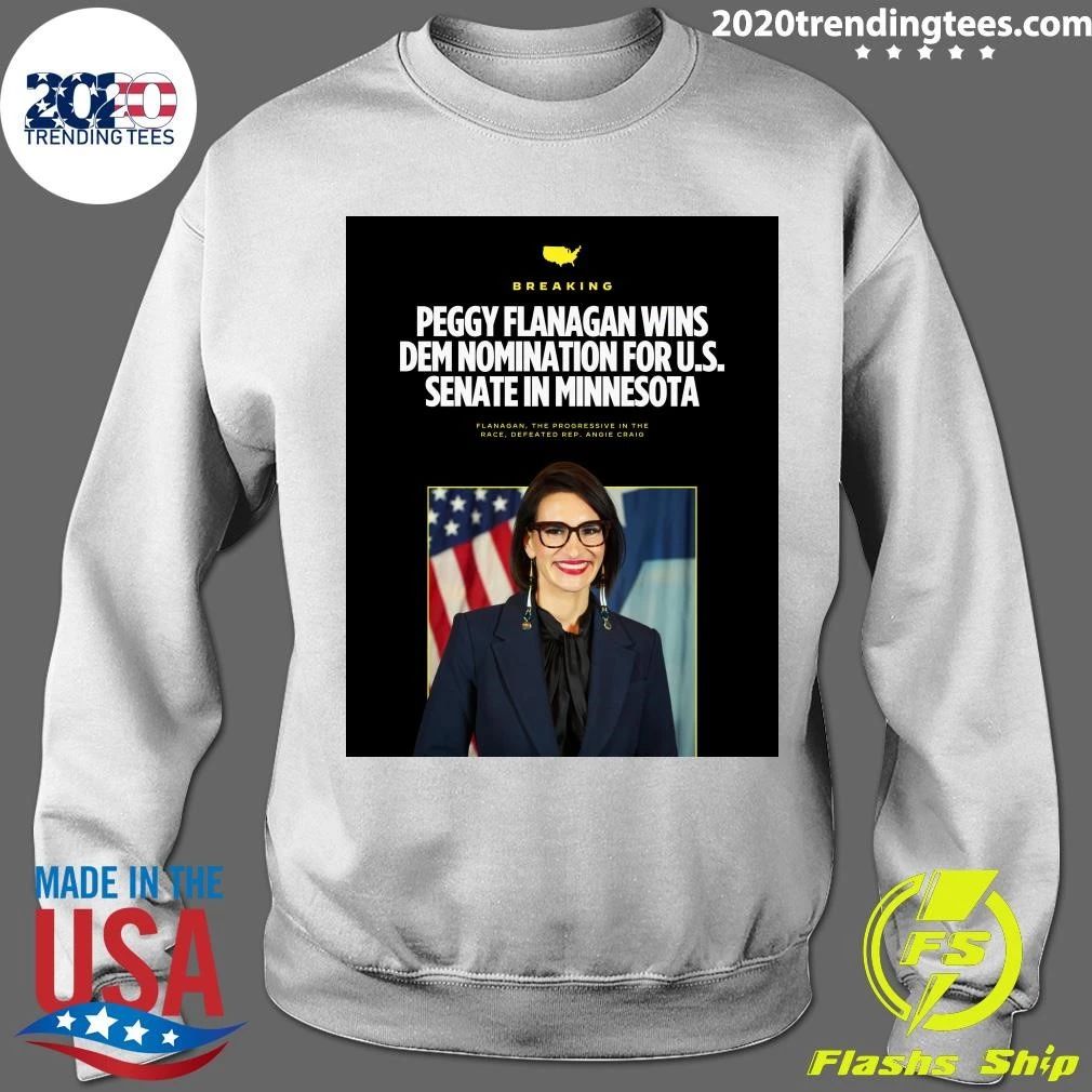 Lt. Gov. Peggy Flanagan has won the Democratic nomination for U.S. Senate in Minnesota Shirt