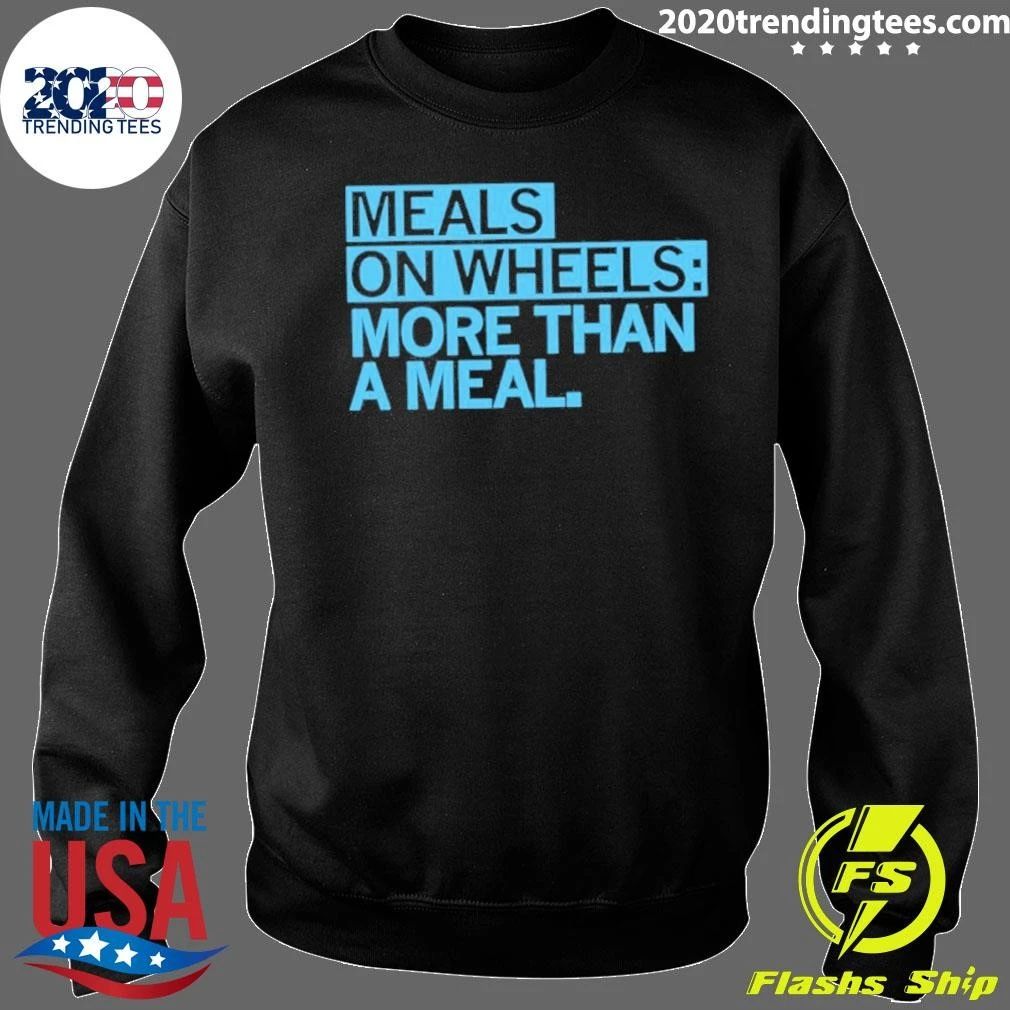 Meals On Wheels More Than A Meal Shirt