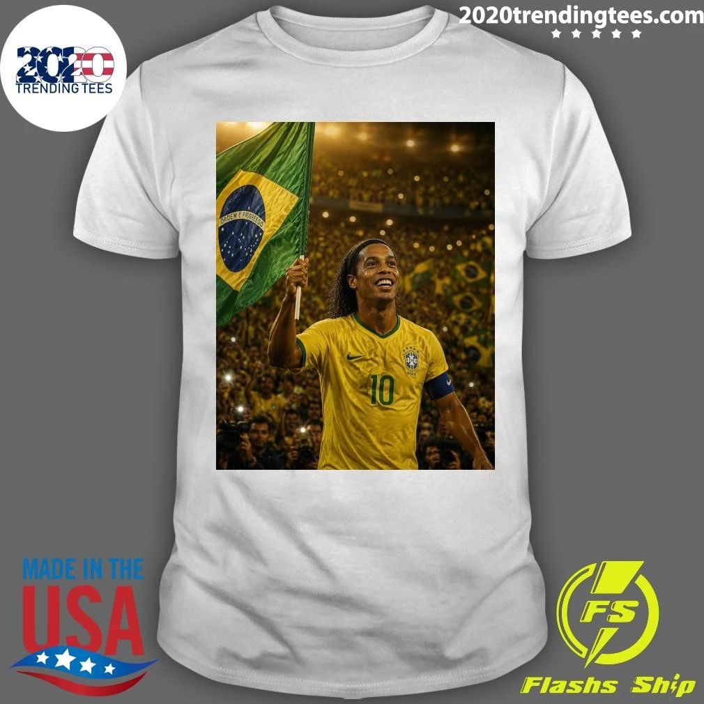 Orgulho Do Brazil Ronaldinho Is More Than A Football Legend Shirt