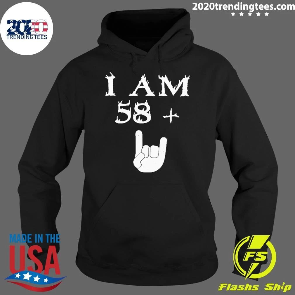 I Am 58 Plus Hand Tee Shirt