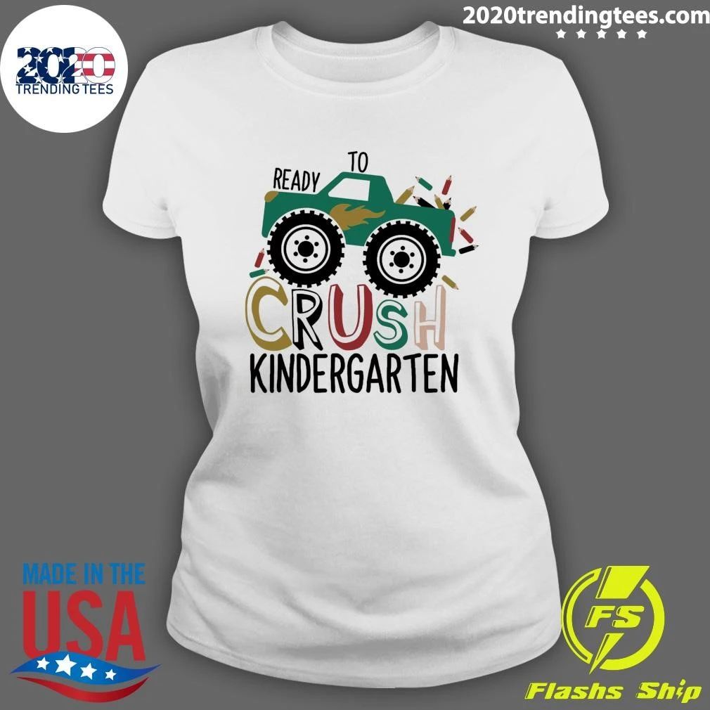 Ready To Crush Kindergarten Monster Truck Shirt