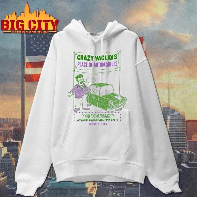 Crazy Vaclav’s Automobiles Put It In H Shirt