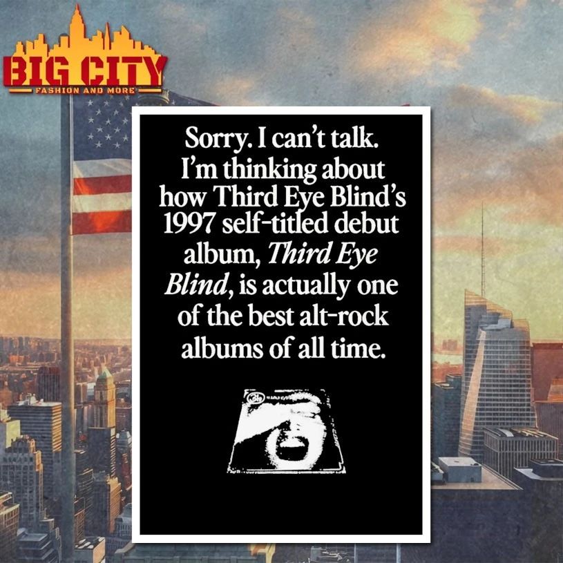 Sorry I Cant Talk Im Thinking About How Third Eye Blind 1997 Self Titled Debut T-shirt