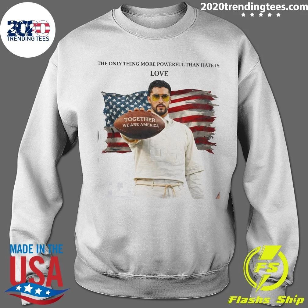 The Only Thing More Powerful Than Hate Is Love Bad Bunny Tour 2026 Shirt