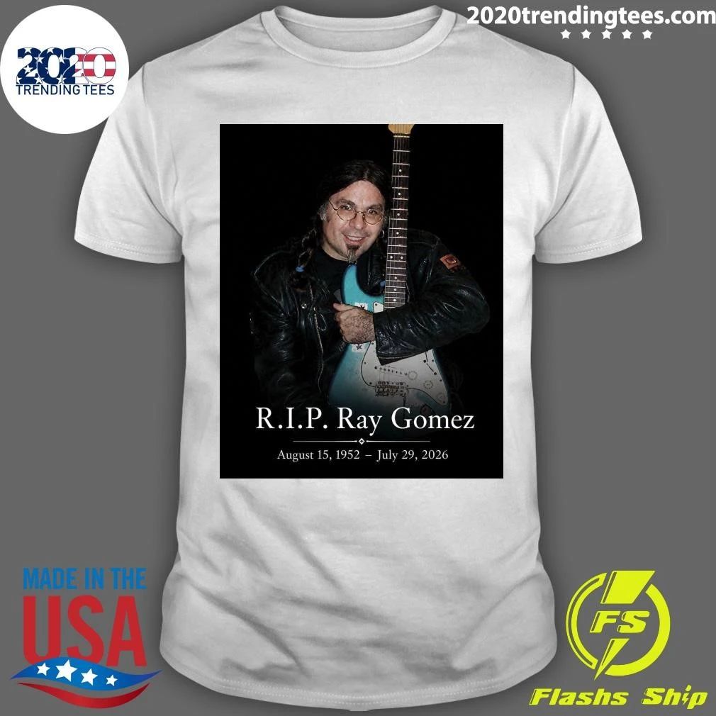 R.I.P. Ray Gomez, Guitar Master Dies at 73 Shirt