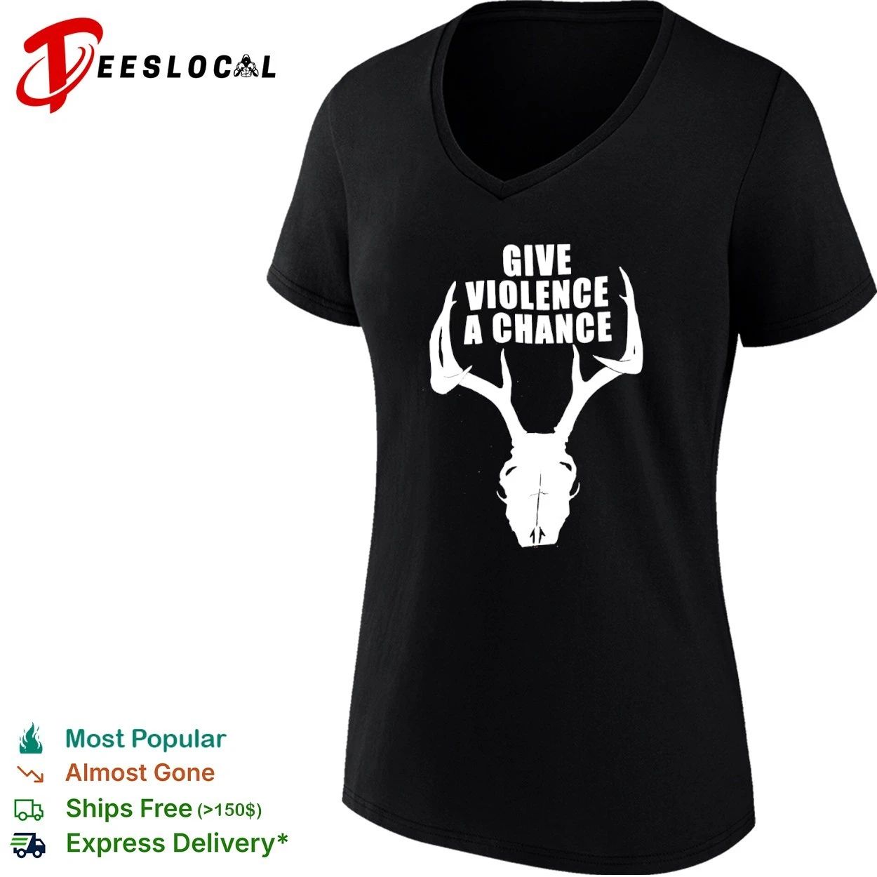 Give Violence a Chance Deer Skull hunting T-shirt