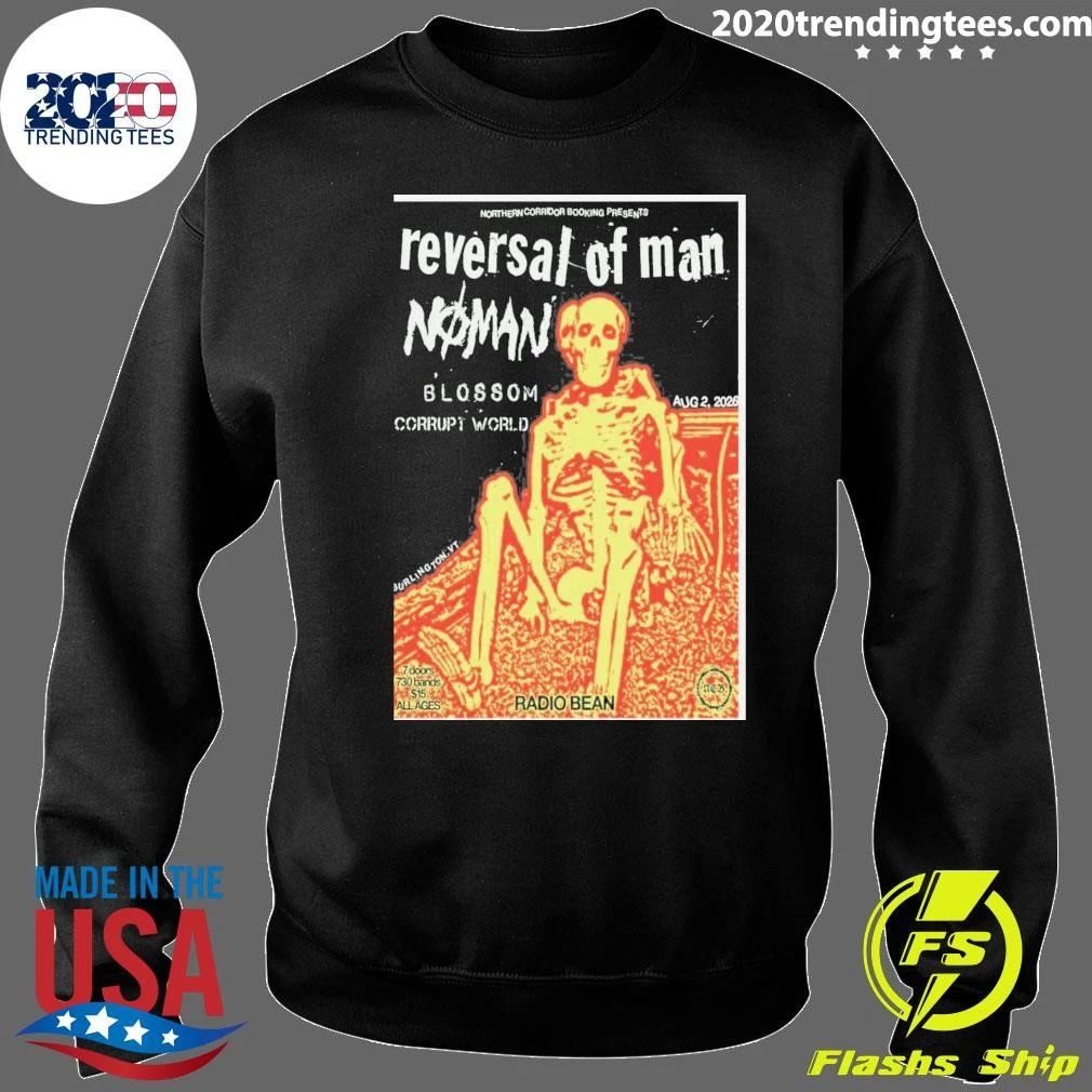 Reversal Of Man Radio Bean Burlington August 2 2026 Shirt