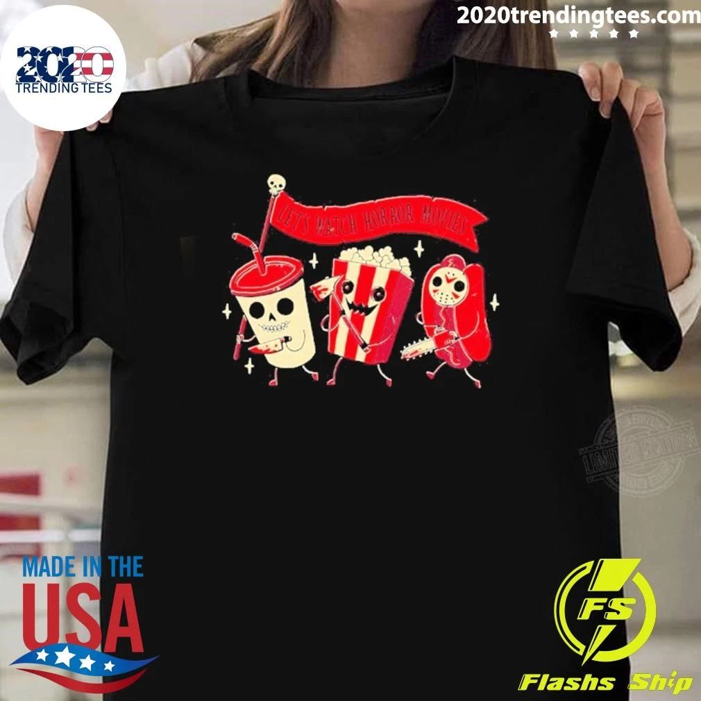 Let’s Watch Horror Movies Slasher Popcorn Shirt
