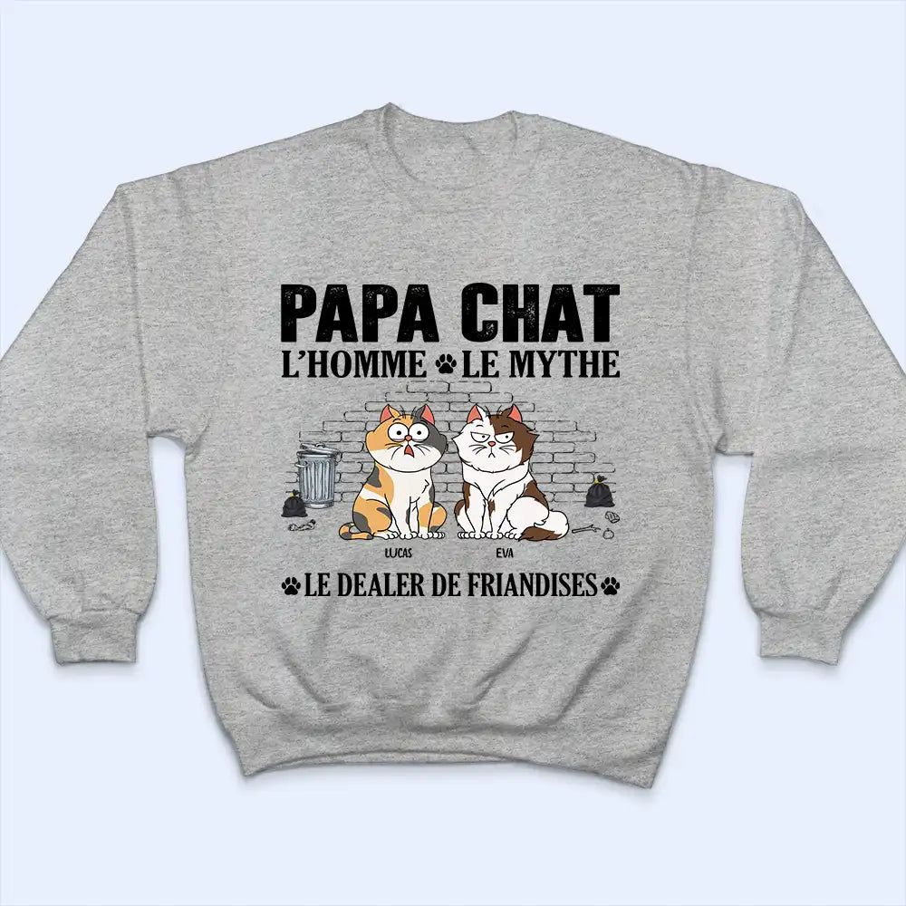 Papa Chat L'Homme Le Mythe Le Dealer de Friandises - T-Shirt Personnalisé