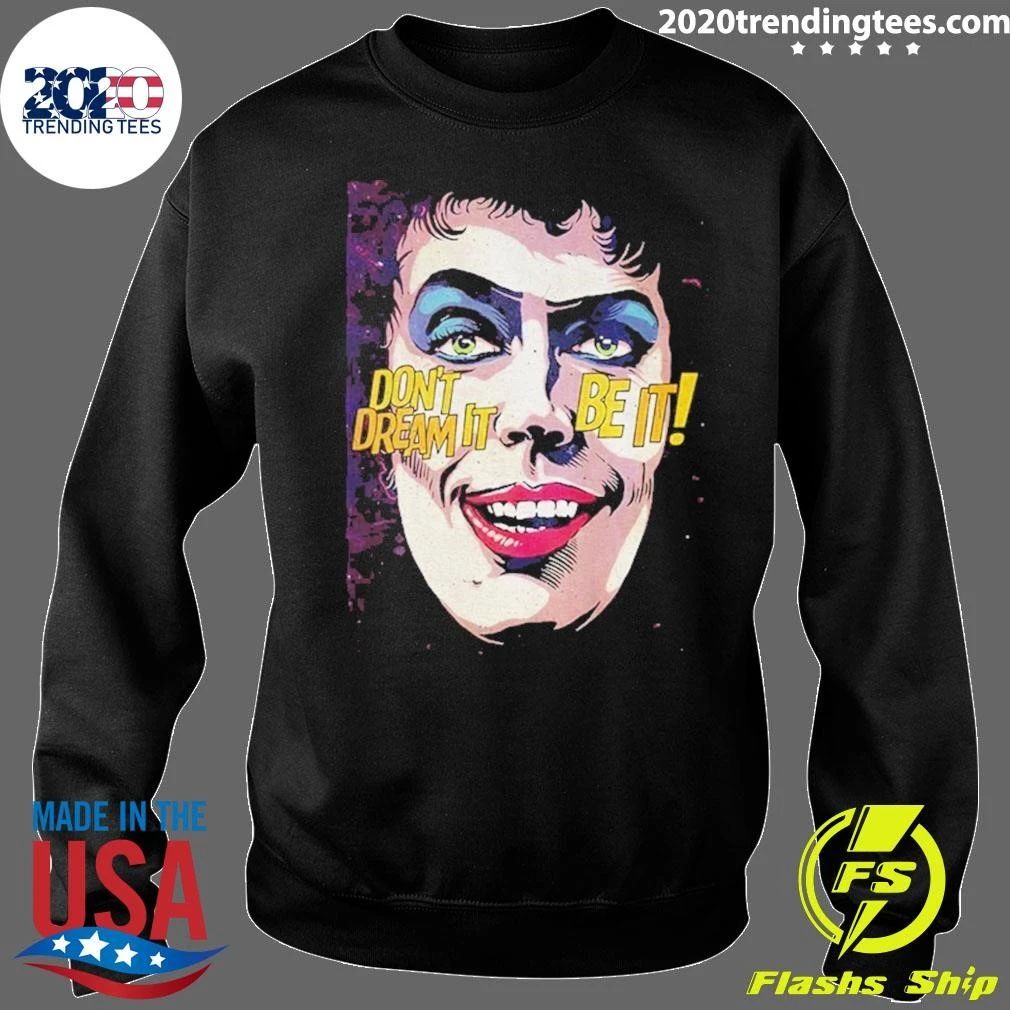 Tim Curry Rocky Horror Picture Show Don’t Dream It Be It Shirt