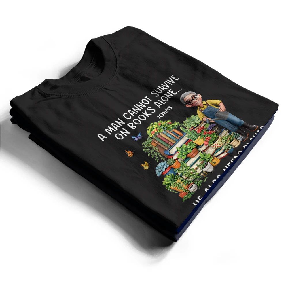 A Woman Cannot Survive On Book Alone - Personalized T Shirt