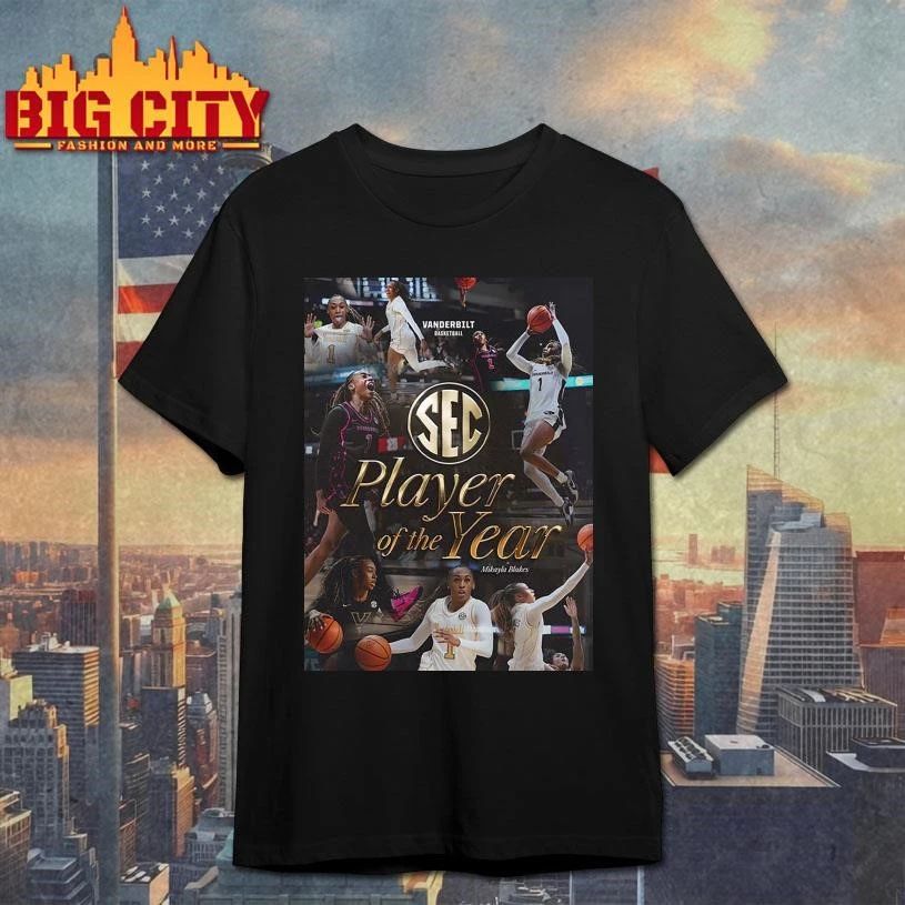 Mikayla Blakes Vanderbilt Commodores Women’s Basketball 2026 SEC Player Of The Year Shirt