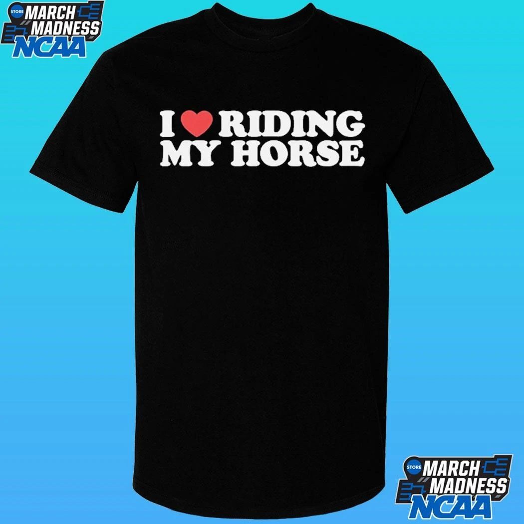 I Heart Riding My Horse Shirt